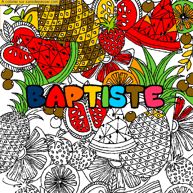 Coloriage pr&eacute;nom BAPTISTE - d&eacute;cor Mandala fruits par un invit&eacute;