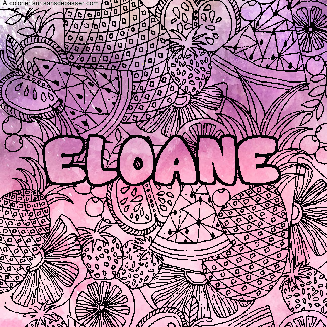Coloriage Coloriage pr&eacute;nom ELOANE - d&eacute;cor Mandala fruits par un invité