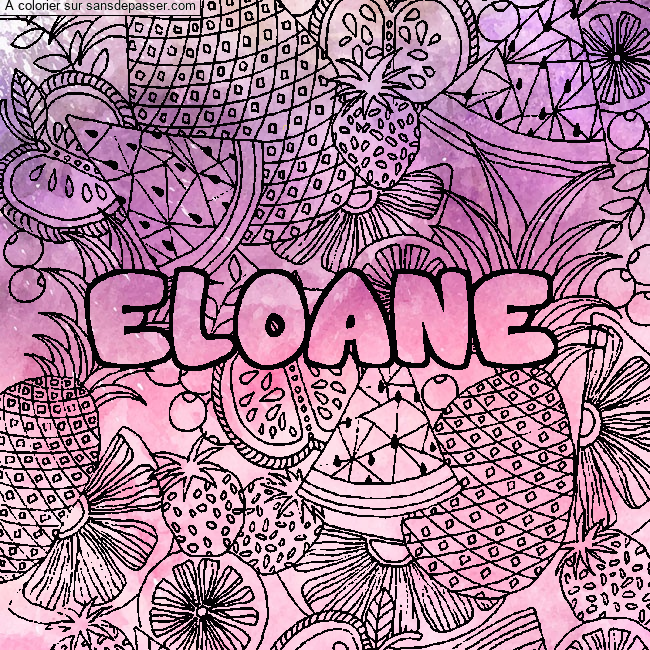 Coloriage pr&eacute;nom ELOANE - d&eacute;cor Mandala fruits par un invit&eacute;