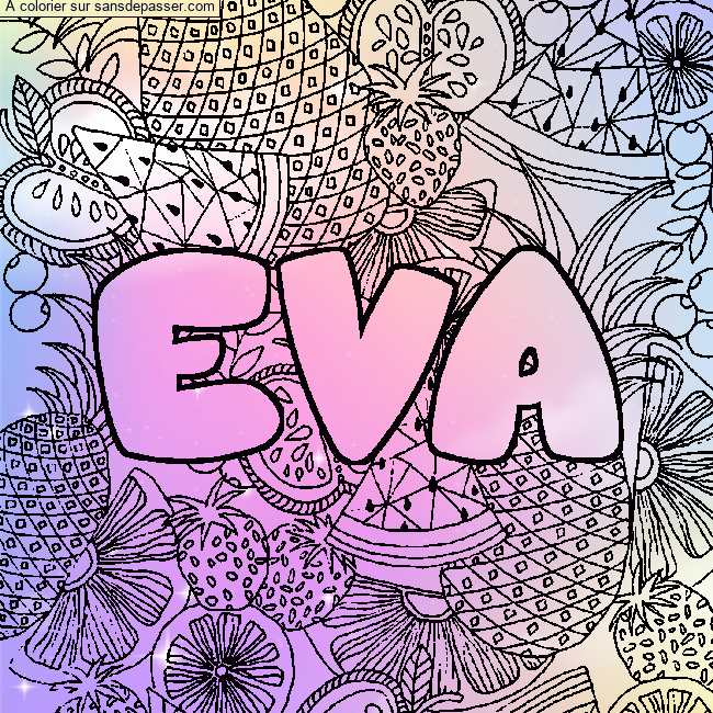 Coloriage Coloriage pr&eacute;nom EVA - d&eacute;cor Mandala fruits par un invit&eacute;