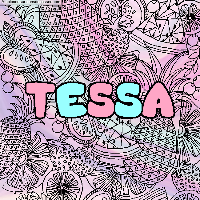 Coloriage prénom TESSA - décor Mandala fruits par un invité