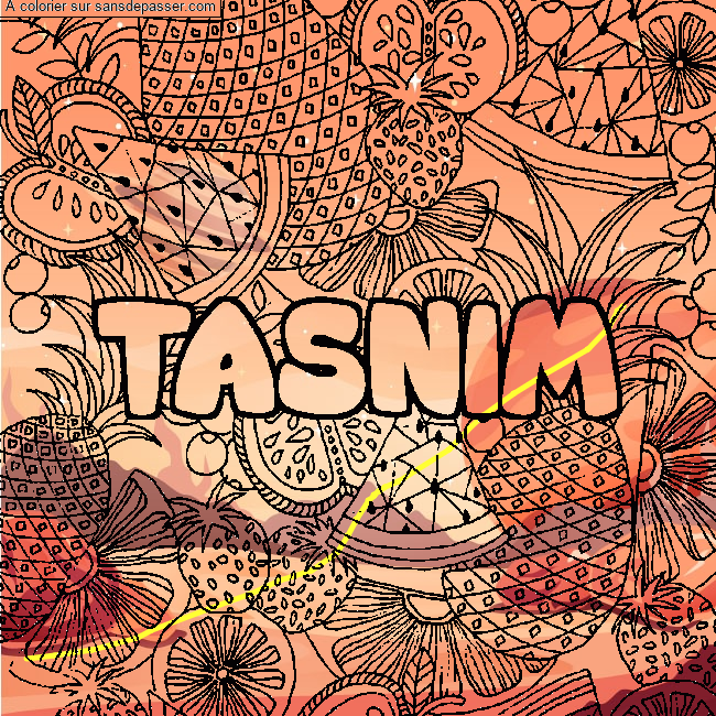 Coloriage Coloriage pr&eacute;nom TASNIM - d&eacute;cor Mandala fruits par un invit&eacute;