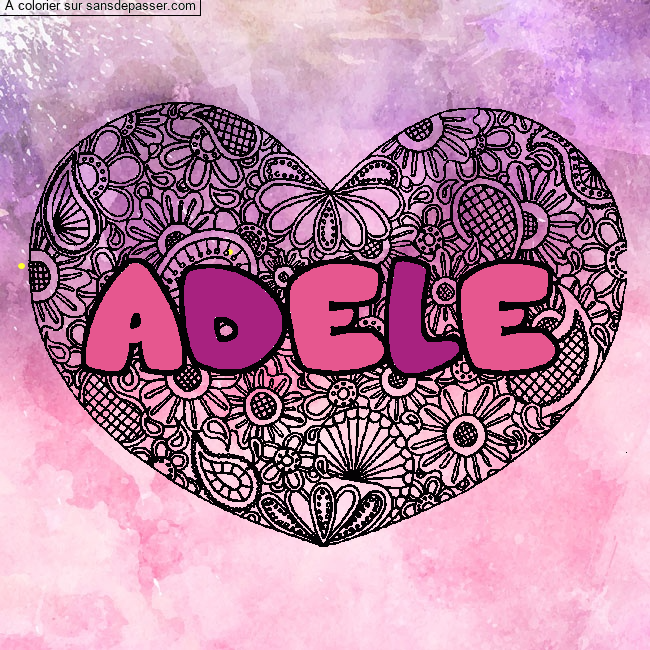 Coloriage Coloriage pr&eacute;nom ADELE - d&eacute;cor Mandala coeur par un invit&eacute;