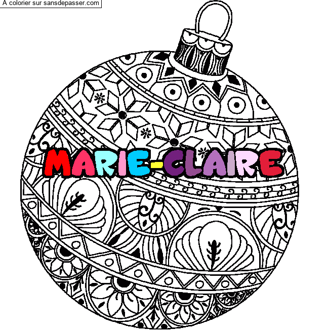 Coloriage Coloriage pr&eacute;nom MARIE-CLAIRE - d&eacute;cor Boule de No&euml;l par un invit&eacute;