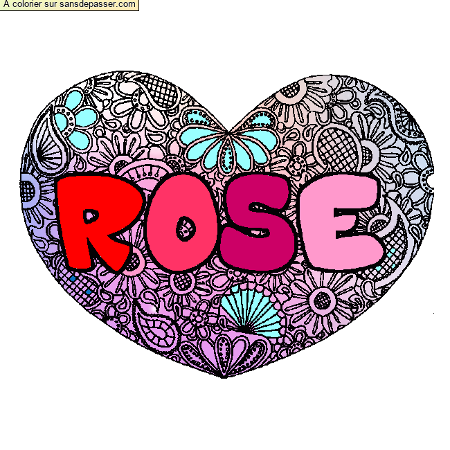 Coloriage Coloriage pr&eacute;nom ROSE - d&eacute;cor Mandala coeur par un invité