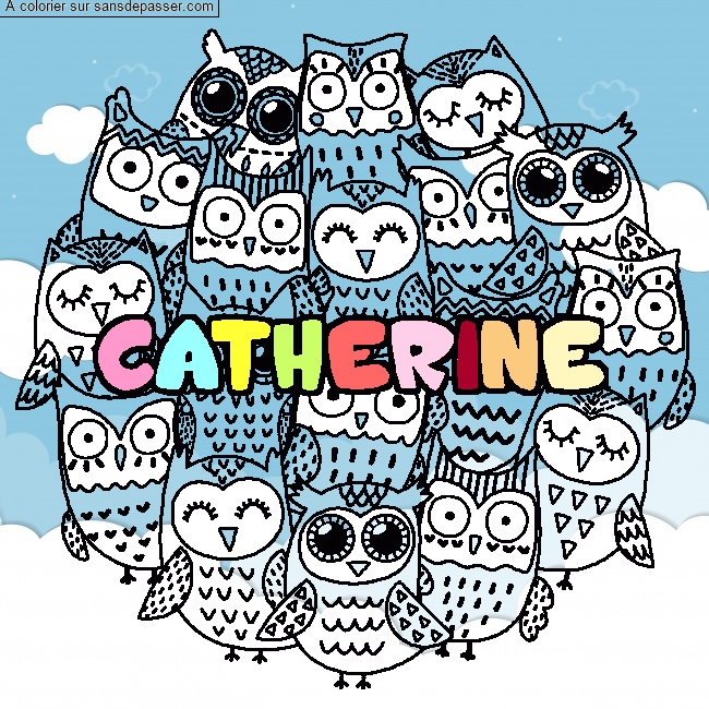 Coloriage Coloriage pr&eacute;nom CATHERINE - d&eacute;cor Chouettes par un invit&eacute;