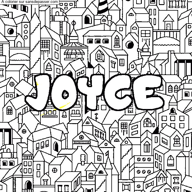Coloriage Coloriage pr&eacute;nom JOYCE - d&eacute;cor Ville par un invit&eacute;
