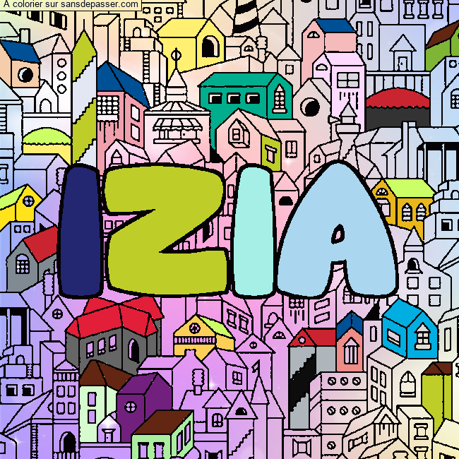 Coloriage prénom IZIA - décor Ville par un invité