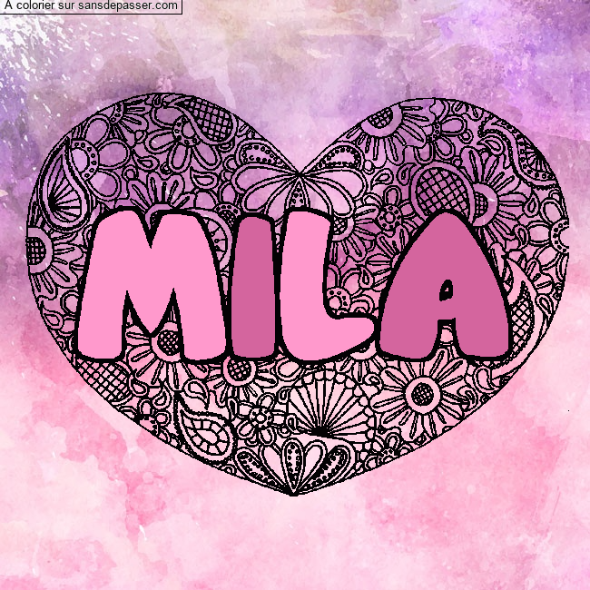 Coloriage Coloriage pr&eacute;nom MILA - d&eacute;cor Mandala coeur par un invit&eacute;