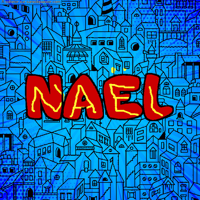 Coloriage prénom NAEL - décor Ville par un invité