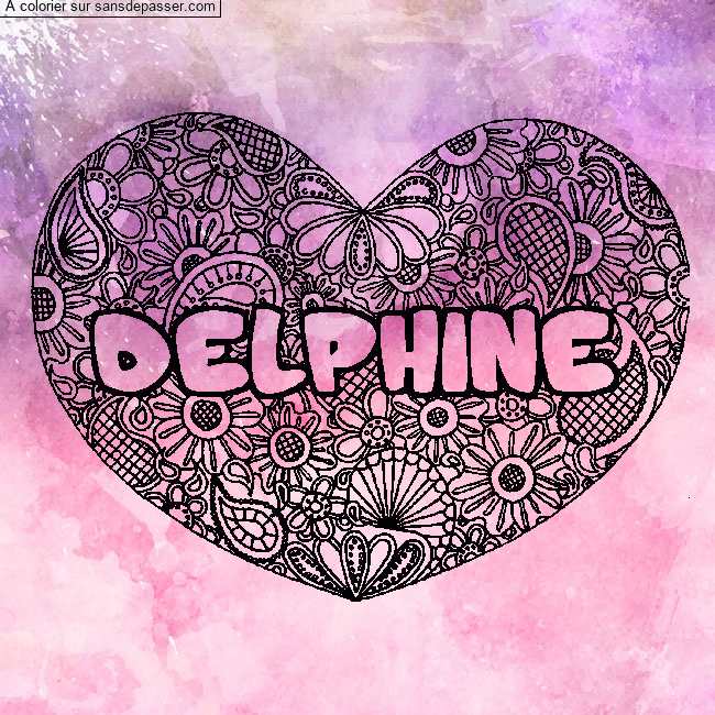 Coloriage Coloriage pr&eacute;nom DELPHINE - d&eacute;cor Mandala coeur par un invité
