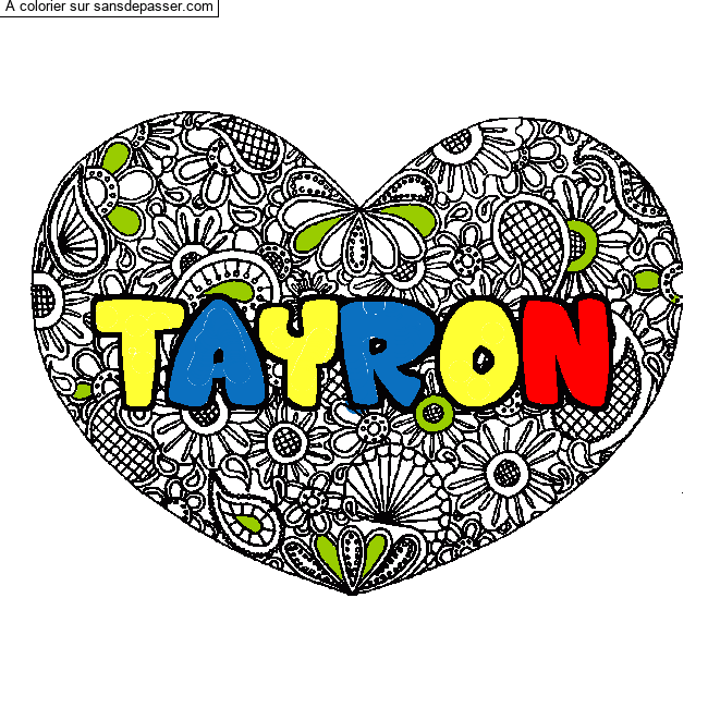 Coloriage Coloriage pr&eacute;nom TAYRON - d&eacute;cor Mandala coeur par un invit&eacute;
