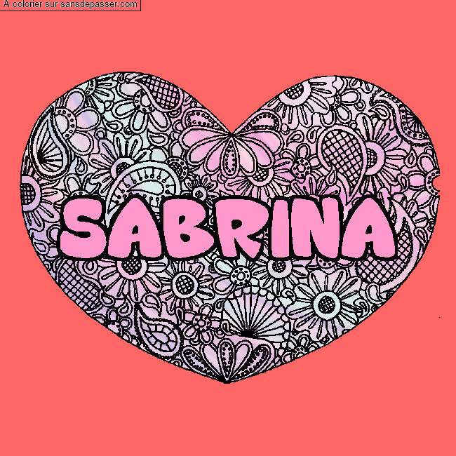Coloriage prénom SABRINA - décor Mandala coeur par un invité