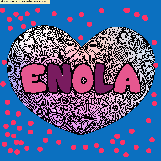 Coloriage Coloriage pr&eacute;nom ENOLA - d&eacute;cor Mandala coeur par un invité