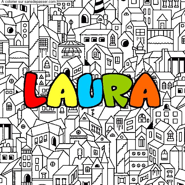 Coloriage Coloriage pr&eacute;nom LAURA - d&eacute;cor Ville par un invit&eacute;
