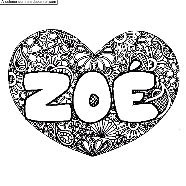 Coloriage Coloriage pr&eacute;nom ZO&Eacute; - d&eacute;cor Mandala coeur par un invit&eacute;