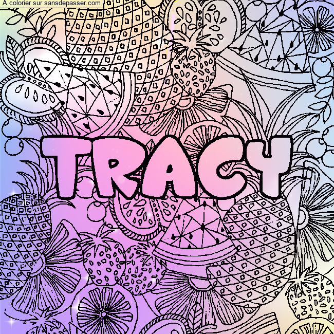Coloriage prénom TRACY - décor Mandala fruits par Tracy 