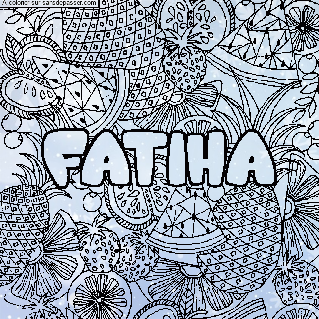 Coloriage pr&eacute;nom FATIHA - d&eacute;cor Mandala fruits par un invit&eacute;