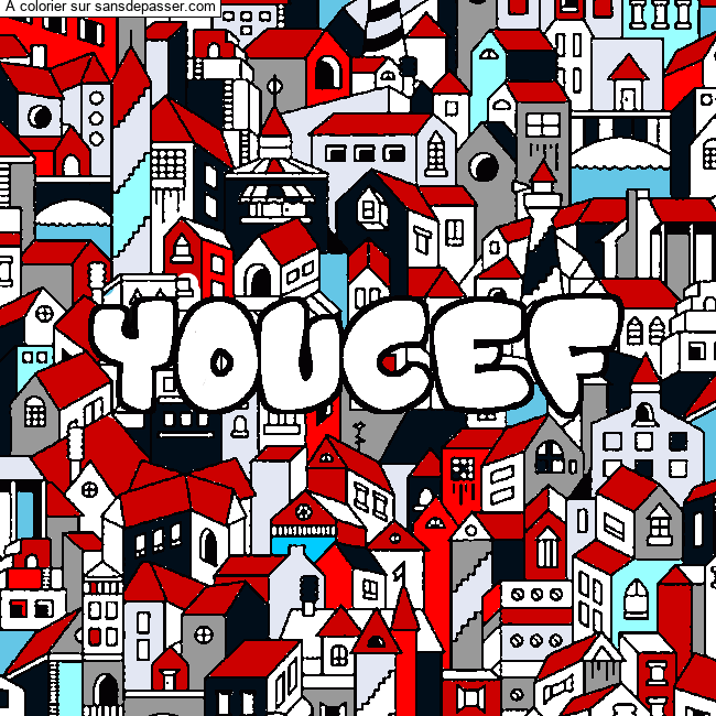 Coloriage Coloriage pr&eacute;nom YOUCEF - d&eacute;cor Ville par un invit&eacute;