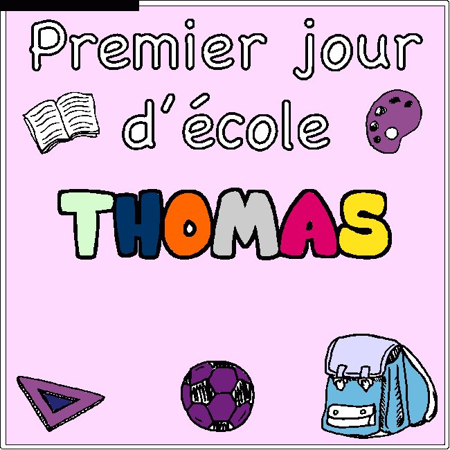 Coloriage Coloriage pr&eacute;nom THOMAS - d&eacute;cor Premier jour d'&eacute;cole par un invit&eacute;