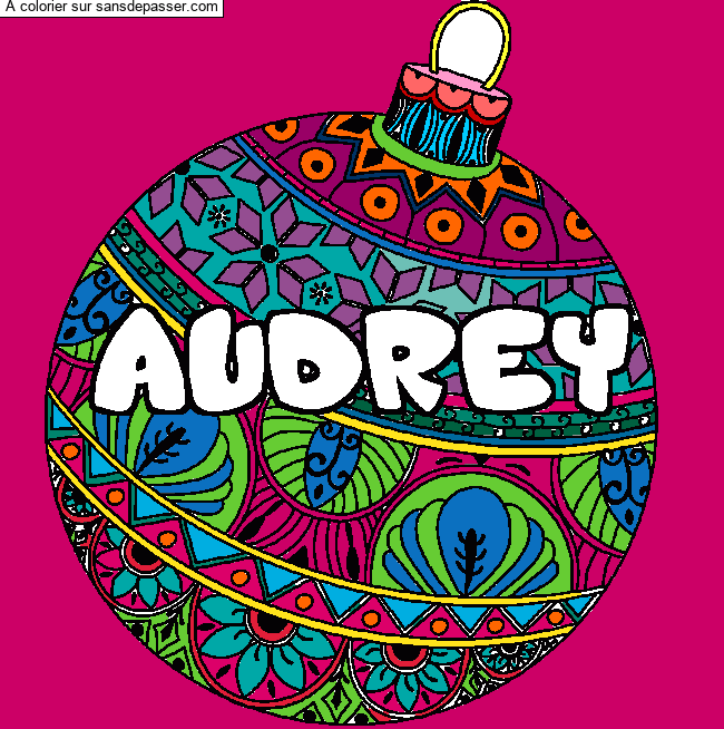 Coloriage Coloriage pr&eacute;nom AUDREY - d&eacute;cor Boule de No&euml;l par un invit&eacute;