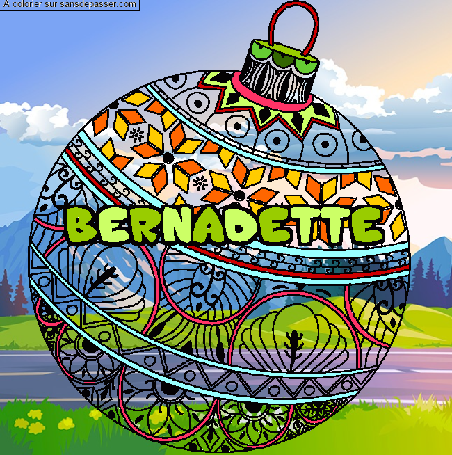 Coloriage Coloriage pr&eacute;nom BERNADETTE - d&eacute;cor Boule de No&euml;l par un invit&eacute;
