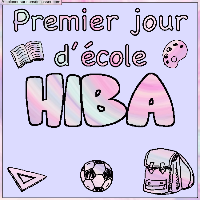 Coloriage HIBA - d&eacute;cor Premier jour d'&eacute;cole