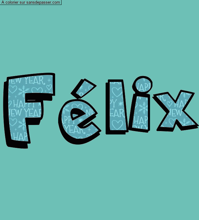 Coloriage prénom personnalisé "Félix" par Pinpomme2014