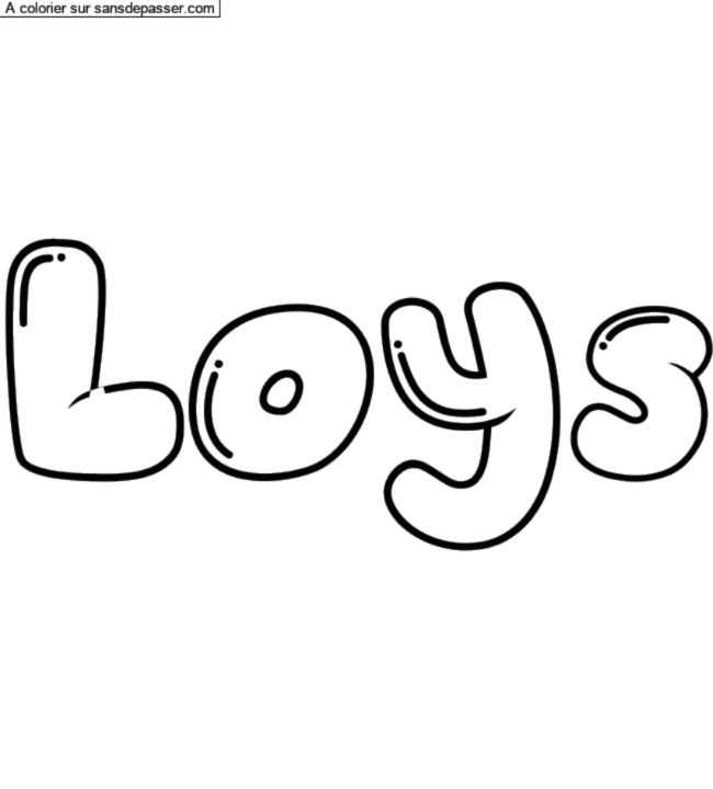 Coloriage personnalisé "Loys" par un invité