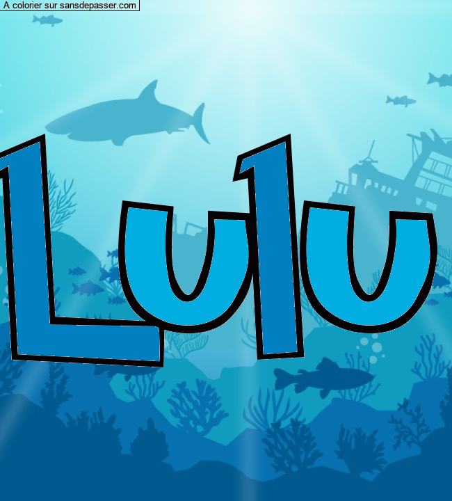 Coloriage prénom personnalisé "Lulu" par Pinpomme2014