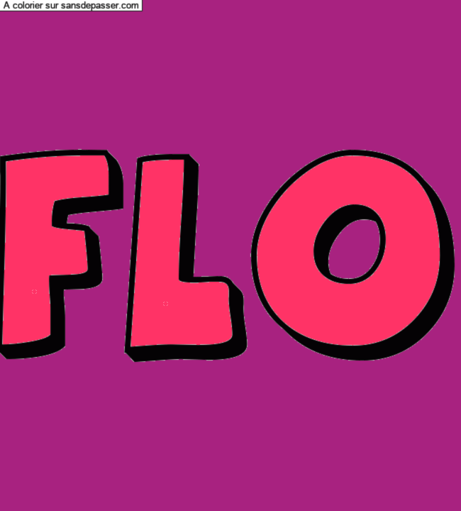 Coloriage personnalisé "Flo" par un invité