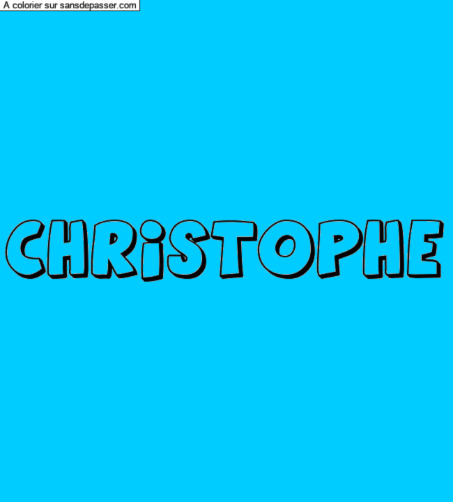 Coloriage personnalisé "Christophe" par un invité