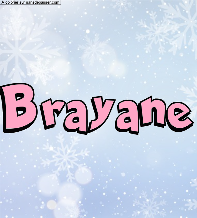Coloriage personnalisé "Brayane" par Pinpomme2014