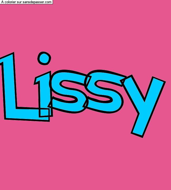 Coloriage personnalisé "Lissy" par Pinpomme2014