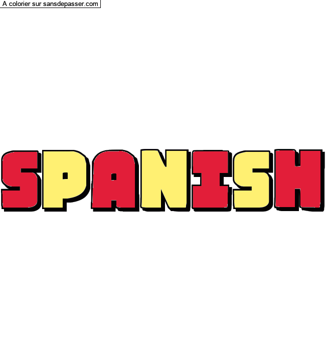 Coloriage prénom personnalisé "SPANISH" par un invité