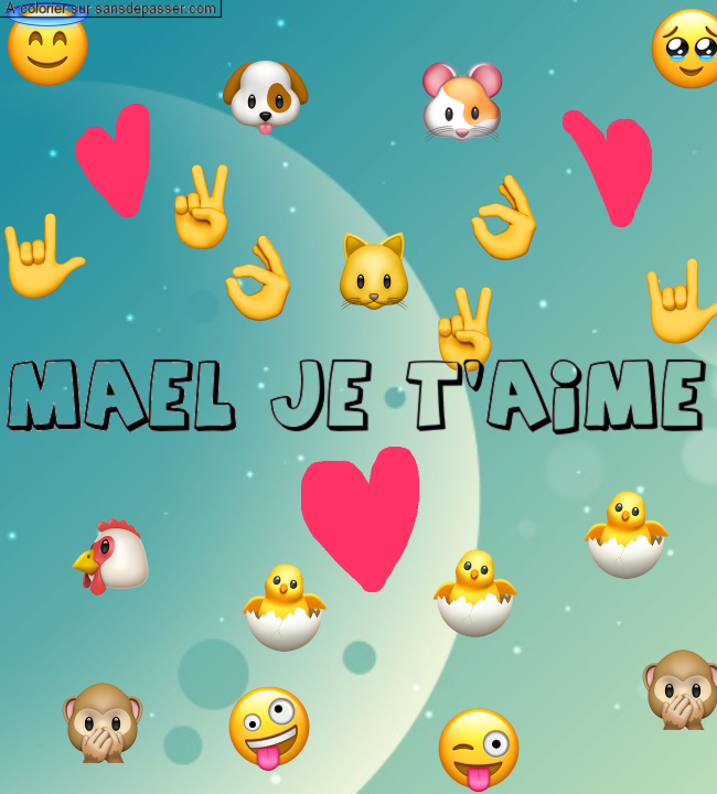 Coloriage personnalis&eacute; "Mael Je T'aime" par un invit&eacute;