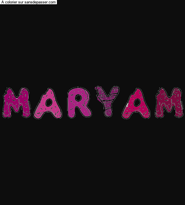 Coloriage prénom personnalisé "maryam" par Asma_Doucour&eacute;