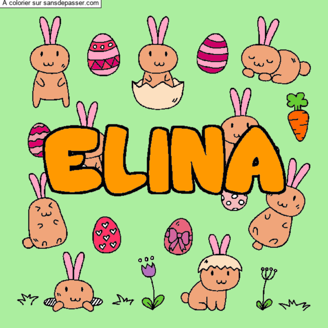 Coloriage Coloriage pr&eacute;nom ELINA - d&eacute;cor Paques par un invit&eacute;