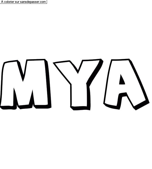 Coloriage prénom personnalisé "MYA" par un invité