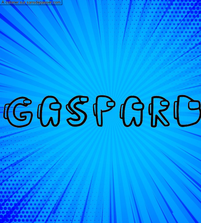Coloriage prénom personnalisé "GASPARD" par un invité