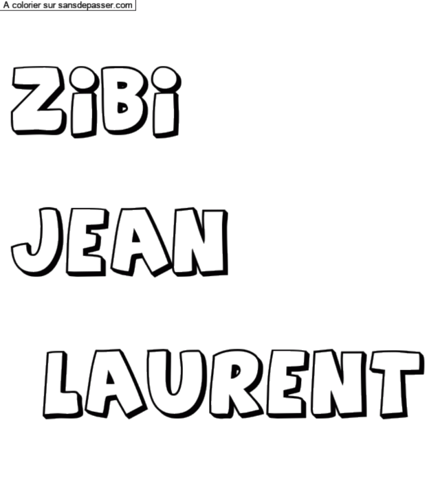 Coloriage prénom personnalisé "Zibi 

Jean

 Laurent" par un invité