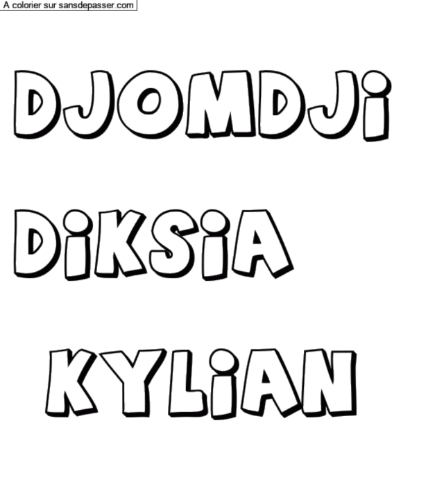 Coloriage prénom personnalisé "Djomdji 

Diksia

 Kylian" par un invité