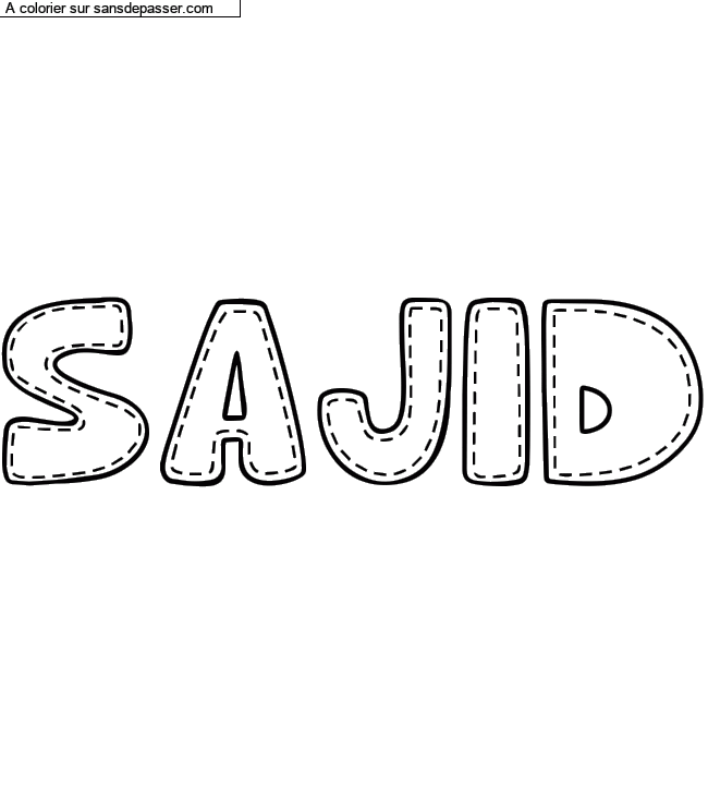 Coloriage prénom personnalisé "SAJID" par un invité