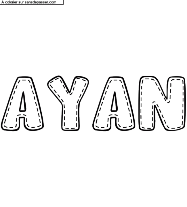 Coloriage prénom personnalisé "AYAN" par un invité
