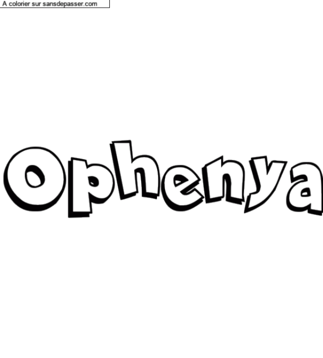 Coloriage prénom personnalisé "Ophenya" par un invité