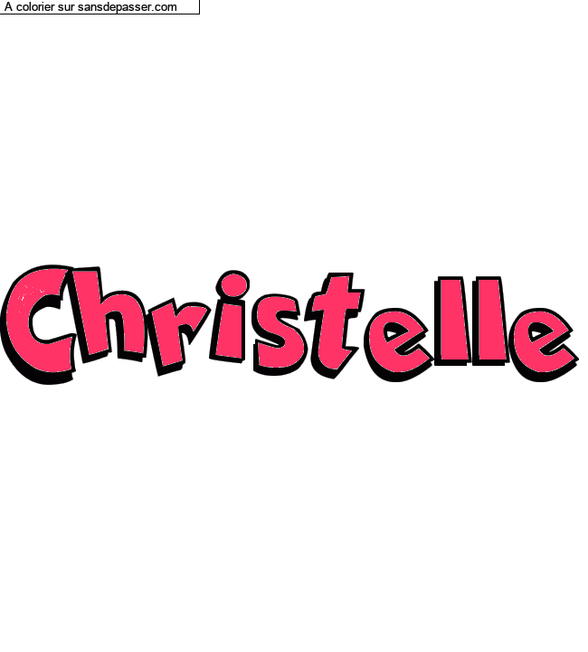 Coloriage prénom personnalisé "Christelle" par un invité