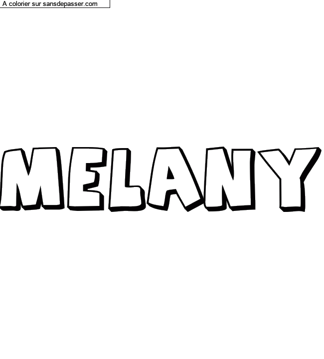 Coloriage prénom personnalisé "MELANY" par un invité