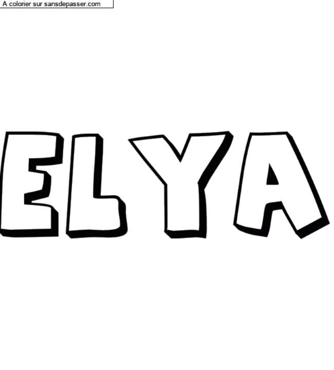 Coloriage prénom personnalisé "ELYA" par un invité