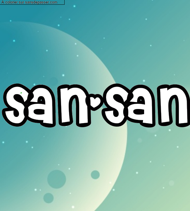Coloriage prénom personnalisé "san-san" par sansan