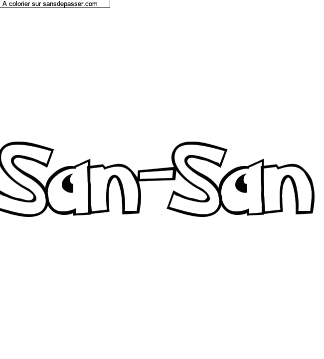 Coloriage prénom personnalisé "San-San" par sansan